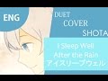 【English】 「I Sleep Well/After the Rain」アイスリープウェル 【SHOTA】