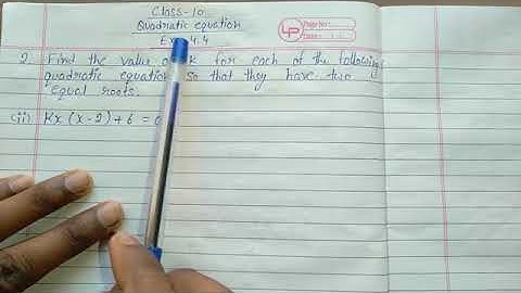 Class 10 ll Quadratic Equation Ex :- 4.4 ll Question no.2 (ii) Kx(x-2)+6=0