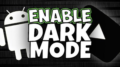 [FIXED] Dark Mode Not Working For Some Android Devices