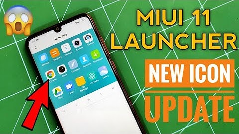 MIUI 11 New System Launcher Update | Icon Size Update | How to Install New MIUI 11 Update App Drawer