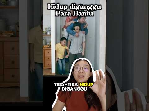 Hidup diganggu hantu #alurcerita