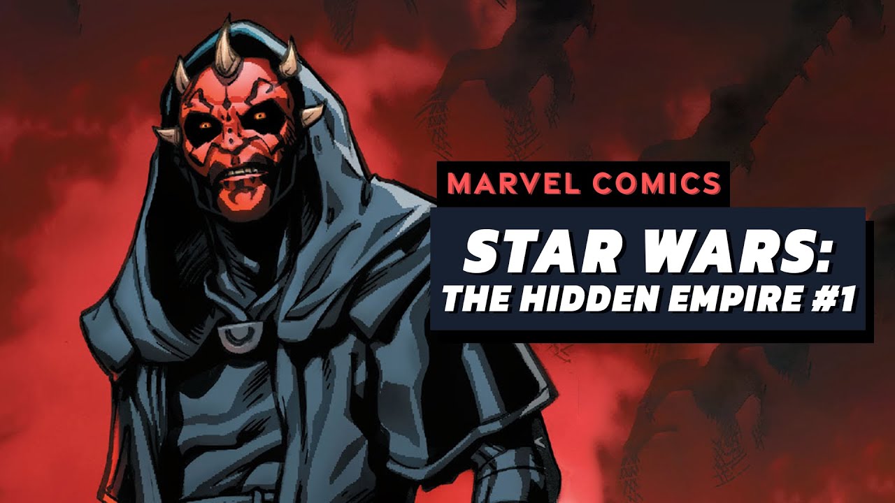 DARTH MAUL'S LEGACY | Star Wars: The Hidden Empire #1 Review & Storytime