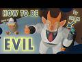 PSA How To Be EVIL Uni Assignment
