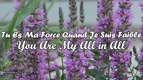 Tu Es Ma Force Quand Je Suis Faible/ You are my all and all(French version)| Reverence Beyond Crafts
