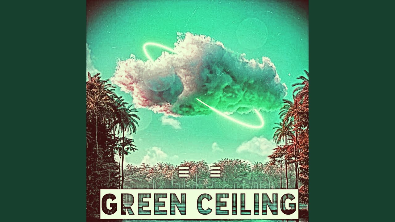 Green Ceiling
