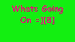 Video thumbnail of "Whats Going On (8) x"