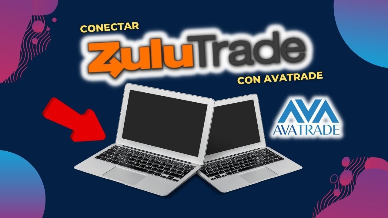 CONECTAR BROKER AVA TRADE CON ZULUTRADE🔥Opiniones, Reseñas y ...