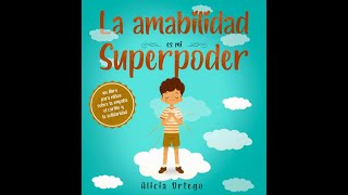 La amabilidad es mi superpoder (Spanish Read Aloud)