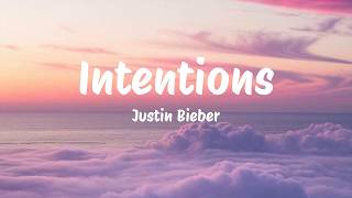 Justin Bieber - Intentions (Lyrics) || Charlie Puth, Billie Eilish, ZAYN ft. Sia... [MIX LYRICS]