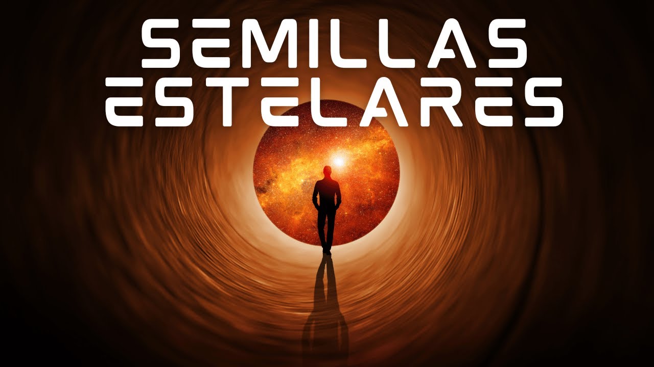 Semillas Estelares y su misión en la tierra. - YouTube