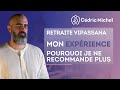 Vipassana comment se passe la retraite de mditation  et pourquoi je ne recommande plus 