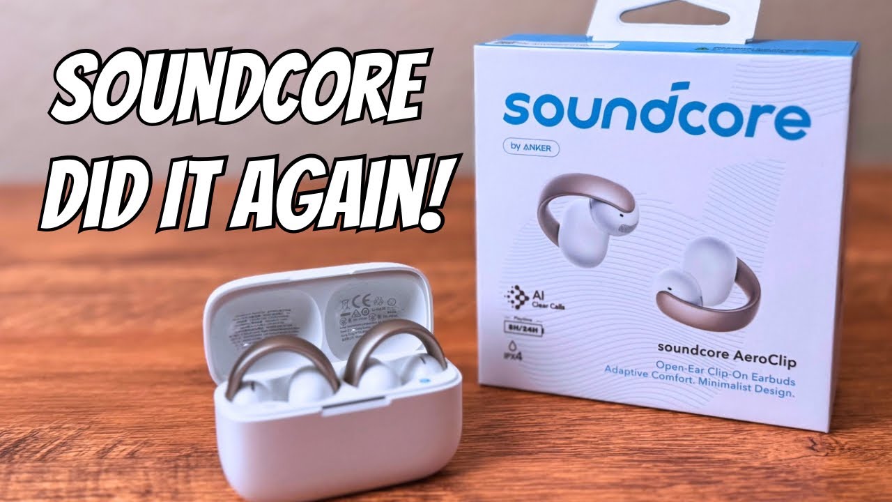 Soundcore AeroClip - The Most Comfortable Earbuds of 2025? - YouTube