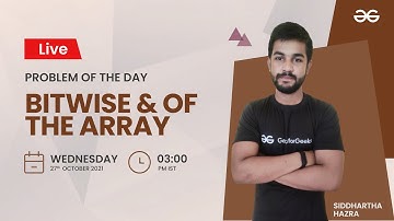 Bitwise AND of the Array | Problem of the Day 26/10/21 | Siddharth Hazra