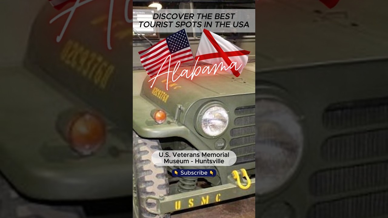 The best tourist attractions in the USA - Alabama - U.S. Veterans Memorial Museum – Huntsville
