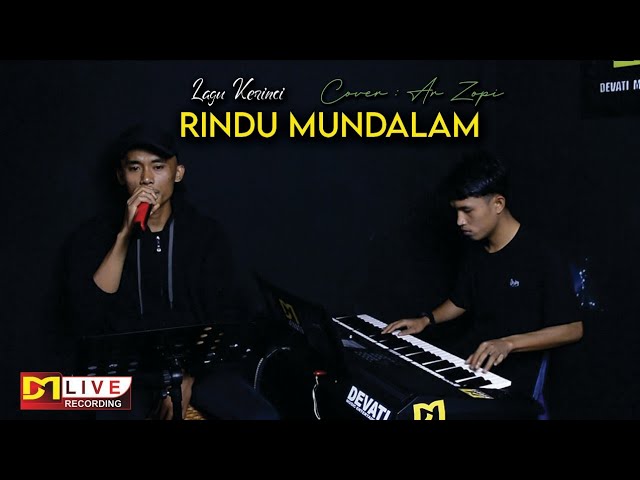 Rindu Mundalam - Ar Zopi (live cover) Lagu kerinci terbaru versi slow class=