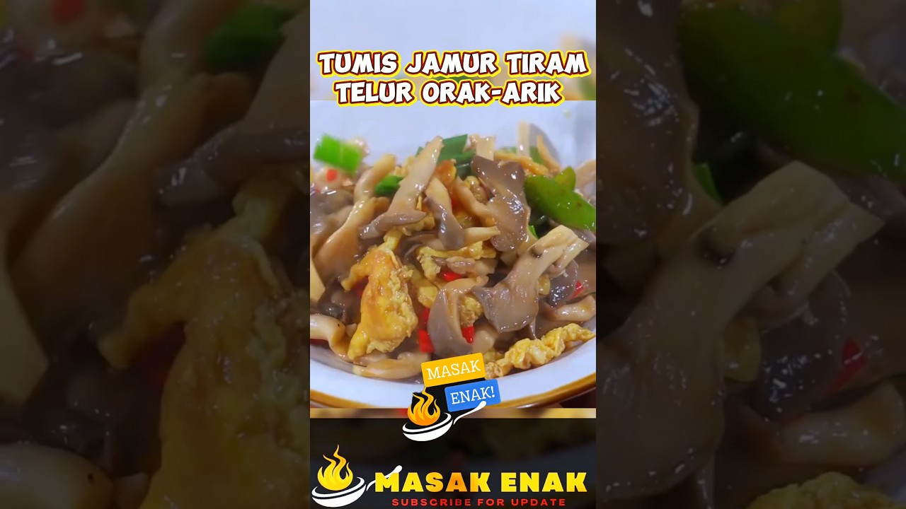 Cara Masak Tumis Jamur Tiram + Telur Orak-arik 