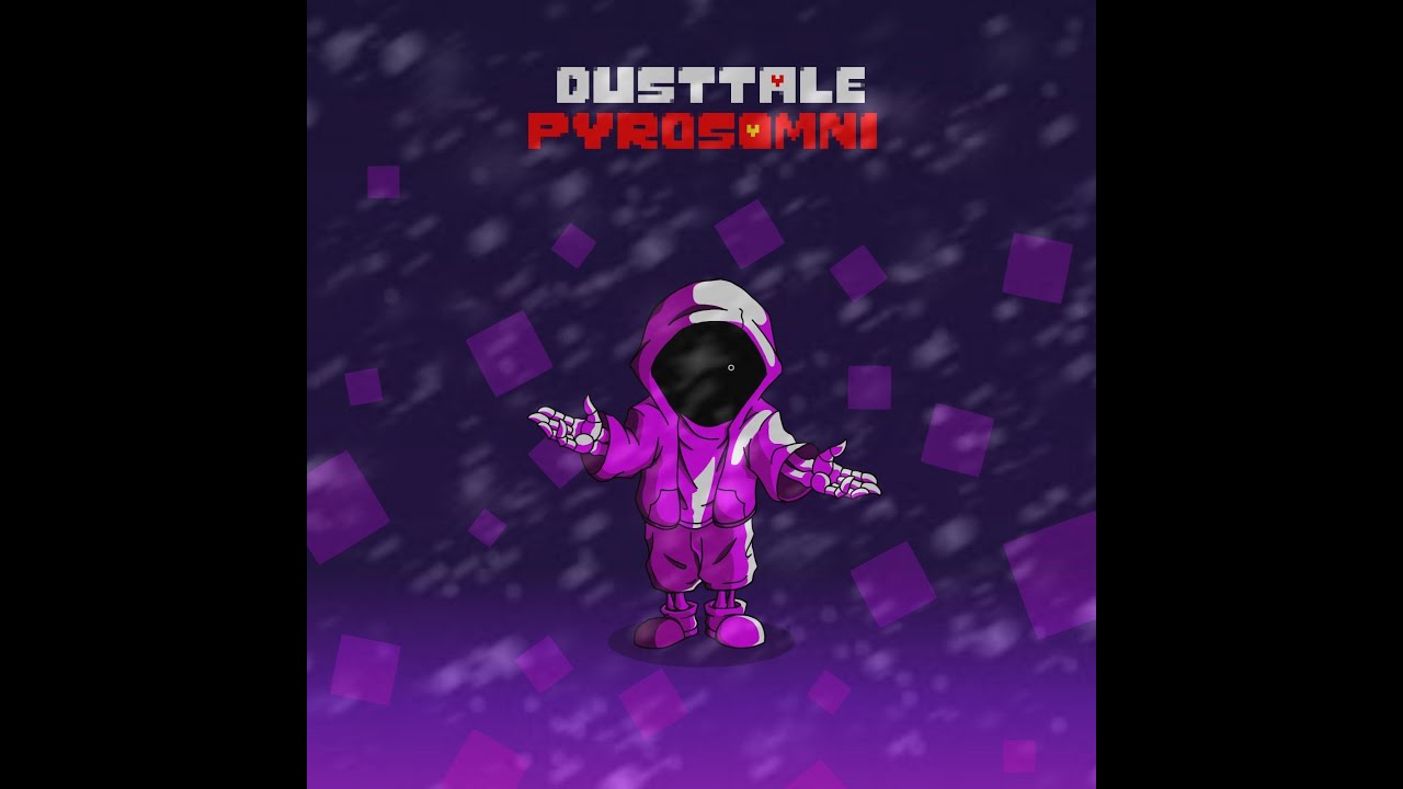 200 SUBS SPECIAL!!! [Solunarys!Dusttale] PYROSOMNI V.2 (COVER) By Endi ...