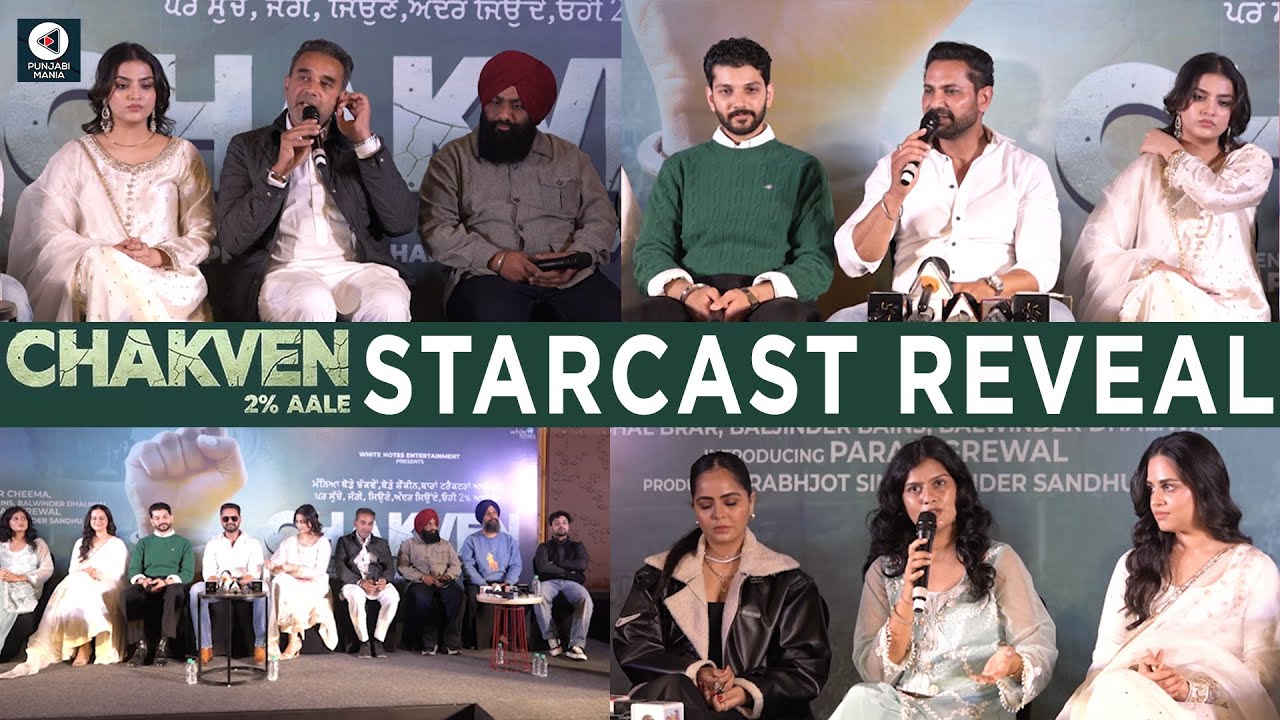 ⁣Chakven 2% Aale Starcast Reveal | Kartar Cheema | Vishal Brar | Happy Rode | Punjabi Mania