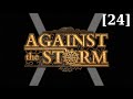 Зерно! Прохождение Against the Storm [24]