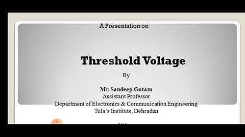 Threshold voltage , Vlsi design, MOSFET