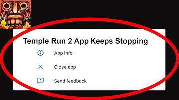 Fix Temple Run 2 App Keeps Stopping | Temple Run 2 App Crash Issue | Temple Run 2 App |