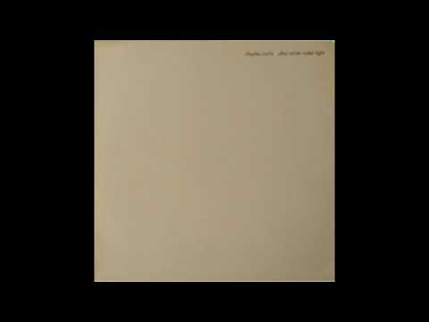 Charles Curtis — Charles Curtis - Ultra White Violet Light / Sleep