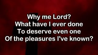 Video thumbnail of "Why Me Lord? Lord Help Me Jesus - Kris Kristofferson (Lyrics)"