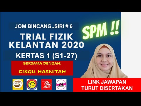 FIZIK SPM, ULANG KAJI SPM 2020 OLEH CIKGU HASNITAH 09