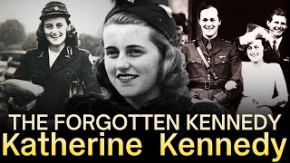 The Kennedy They Tried To Forget | Katherine Kennedy’s Forbidden Love