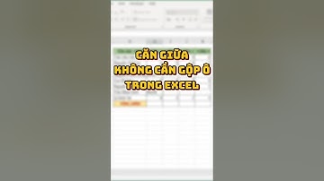 Cách căn giữa không cần gộp ô trong excel 🥰🥰🥰