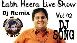 Kulle ch bhave kakh na rahe Labh heera remix song labhheeradjsong  armaan