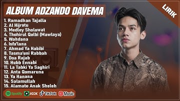 RAMADHAN TAJALLA - ADZANDO DAVEMA FULL ALBUM (LIRIK) | AL HIJROTU | SHOLAWAT NABI MERDU TERBARU 2025