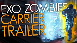 Exo Zombies: CARRIER Gameplay Trailer! TELEPORT GRENADES, Wonder Weapon, Storyline Cutscene! Exo Zombies: CARRIER Gameplay Trailer! TELEPORT GRENADES, Wonder Weapon, Storyline Cutscene!
