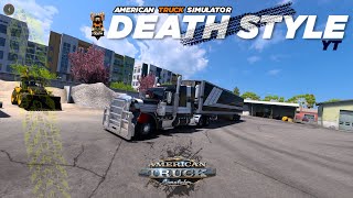 ATS 1.50 | DRIVING LONG NOSE TRUCK TODAY | AMERICAN TRUCK SIMULATOR LIVE | Death Style YT