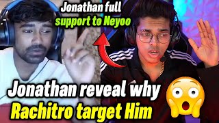 Jonathan live reveal why Rachitro target him 😳 Neyoo final reply to Rachitro 🥵