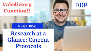 6 Days FDP on Research at a Glance | Current Protocols | Valedictory Function | Day 06 | #LLAGT