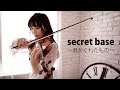 secret base 〜君がくれたもの〜 (Violin Cover)/ -AYAKO ISHIKAWA- 石川綾子