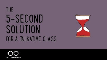 The 5 Second Solution for a Talkative Class