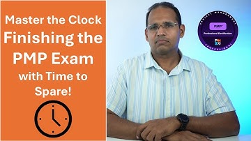 2025 PMP Exam Time Management: The Ultimate Guide to Mastering the Clock!
