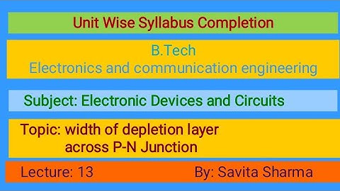 width of depletion layer across p-n junction