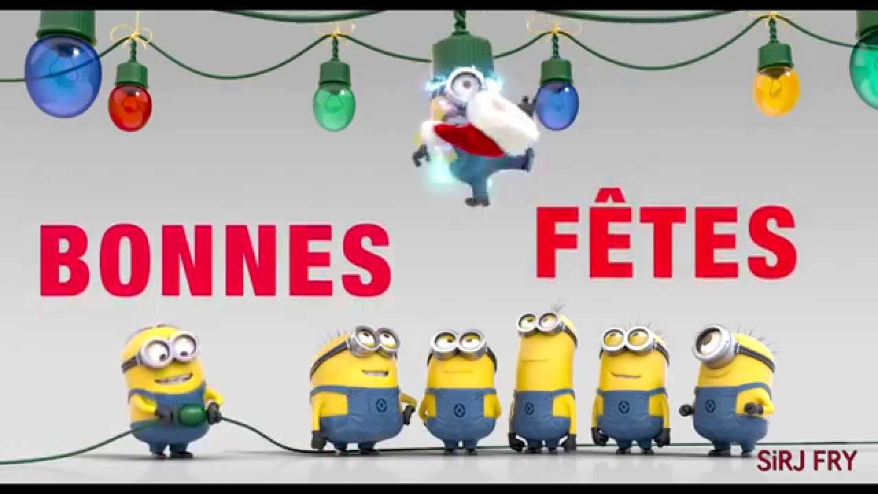 Bonnes Fetes A Tous De La Part Des Minions Youtube