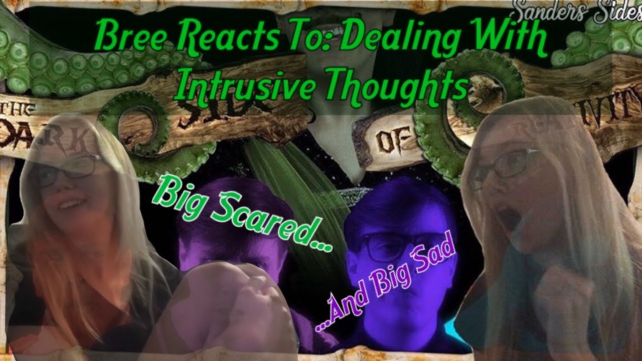 Ryn Reacts To: Dealing With Intrusive Thoughts