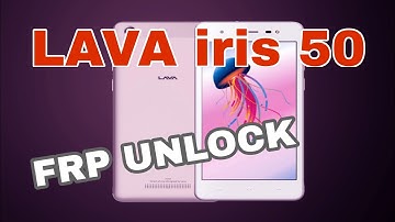How To Unlock LAVA Iris 50 FRP UNLOCK /GOOGLE ACCOUNT BYPASS/100% SUCCESS/NO PC