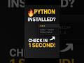 python installed or not?