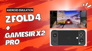 Gaming with Samsung Z Fold 4 and Gamesir X2 Pro | Android Emulation |