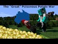 The Great Poisonous Potato War