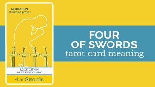 The Four of Swords Tarot Card The Four of Swords Tarot Card