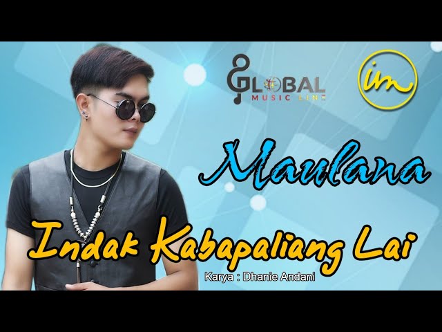 MAULANA WIJAYA - INDAK KABAPALIANG LAI - artis masa depan Ranah Minang |  LAGU MINANG VIRAL class=