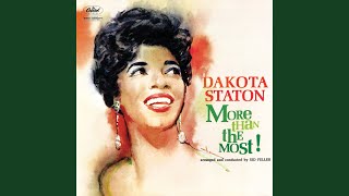 Video thumbnail of "Dakota Staton - I Could Make You Care"