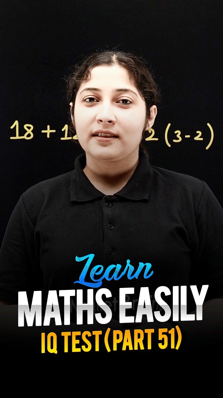 Learn Maths Easily ? - Maths IQ Test (Part 51) #maths #ytshorts #magnetbrains